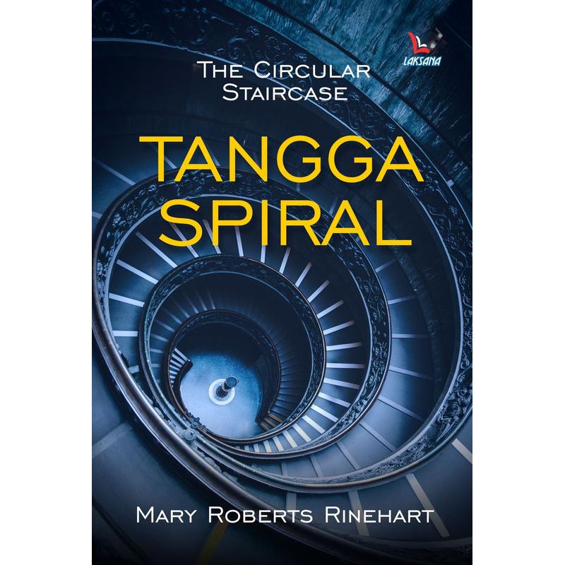 The Circular Staircase: TANGGA SPIRAL