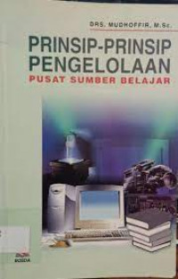 Prinsip Prinsip Pengelolaan Pusat Sumber Belajar
