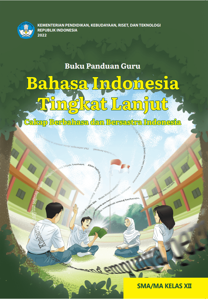 Buku Panduan Guru  Bahasa Indonesia  Tingkat Lanjut SMA/MA KELAS XII