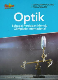 Optik: Sebagai Persiapan Menuju Olimpiade Internasional