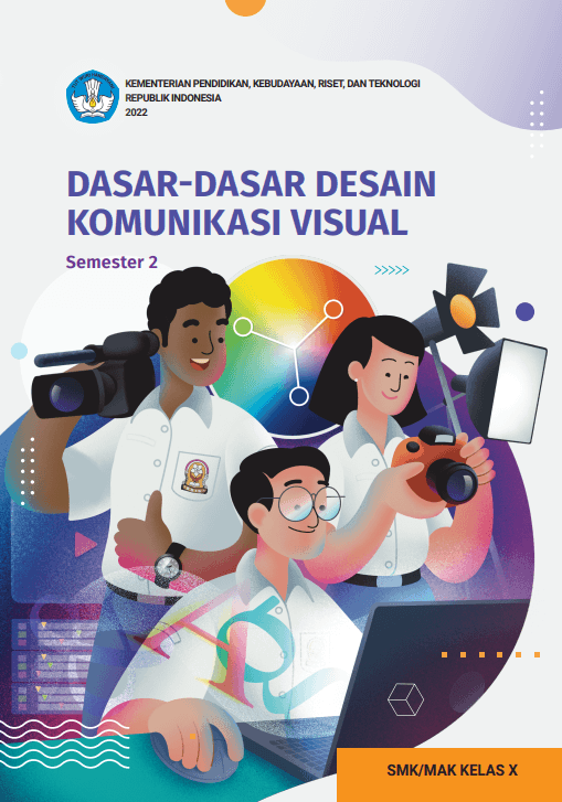 Dasar-Dasar Desain Komunikasi Visual  untuk SMK/MAK Kelas X Semester 2