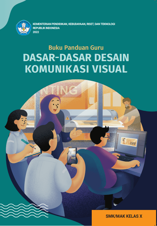 Buku Panduan Guru  Dasar-Dasar Desain  Komunikasi Visual