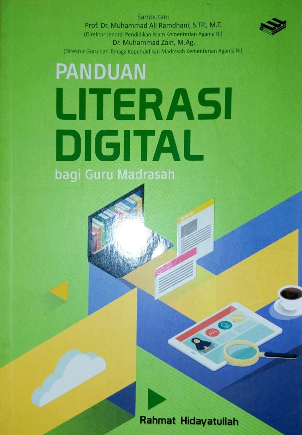 Panduan Literasi Digital bagi Guru Madrasah