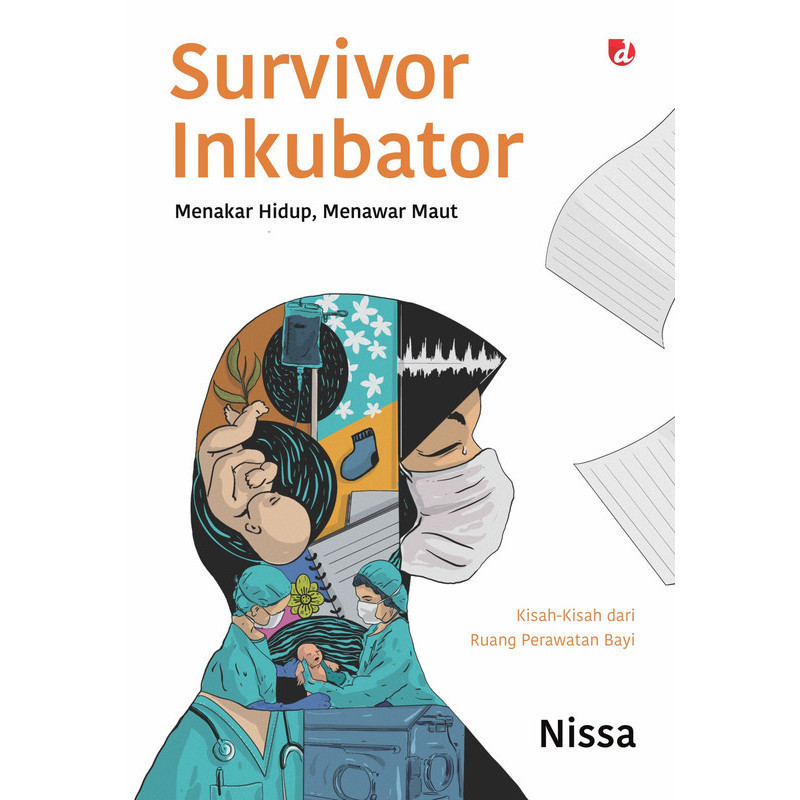 Survivor Inkubator: Menakar Hidup, Menakar Maut