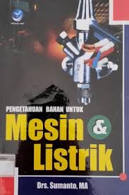 Pengetahuan Bahan untuk Mesin dan Listrik