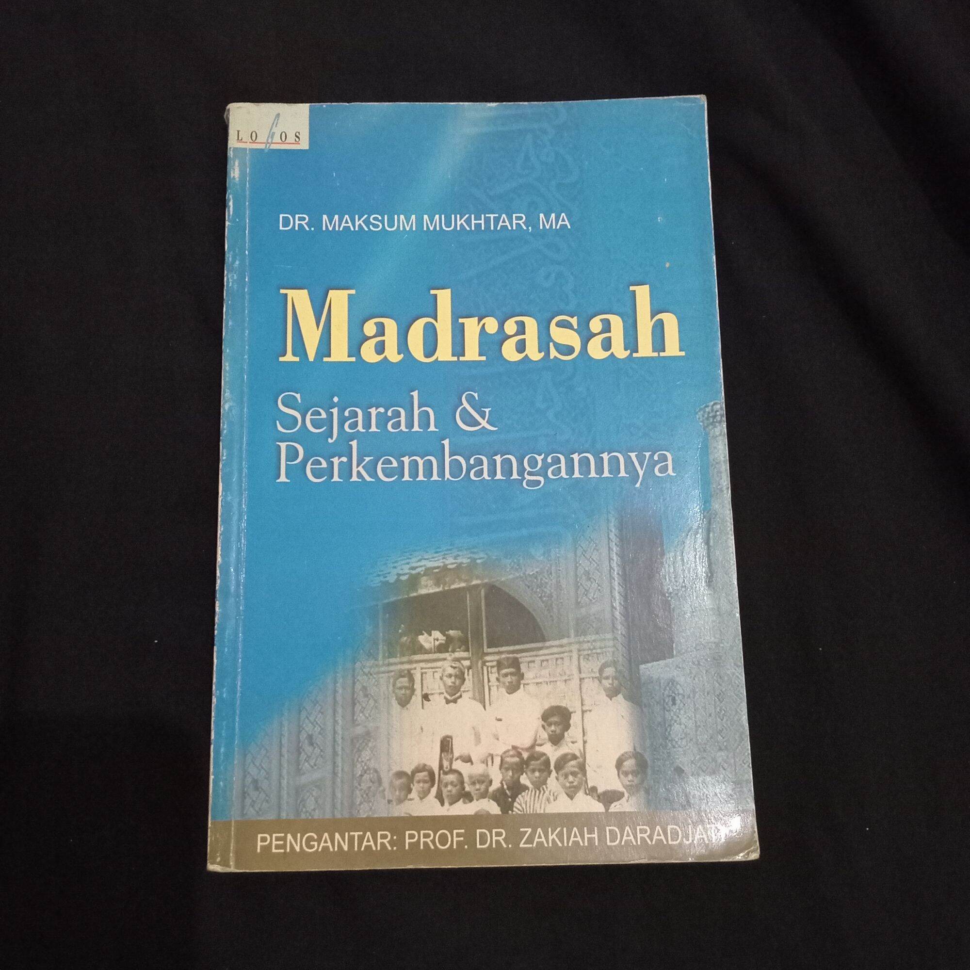 Madrasah; Sejarah & Perkembangannya