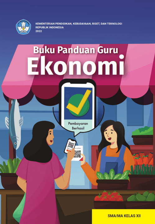 Buku Panduan Guru  EKONOMI  SMA/MA KELAS XII