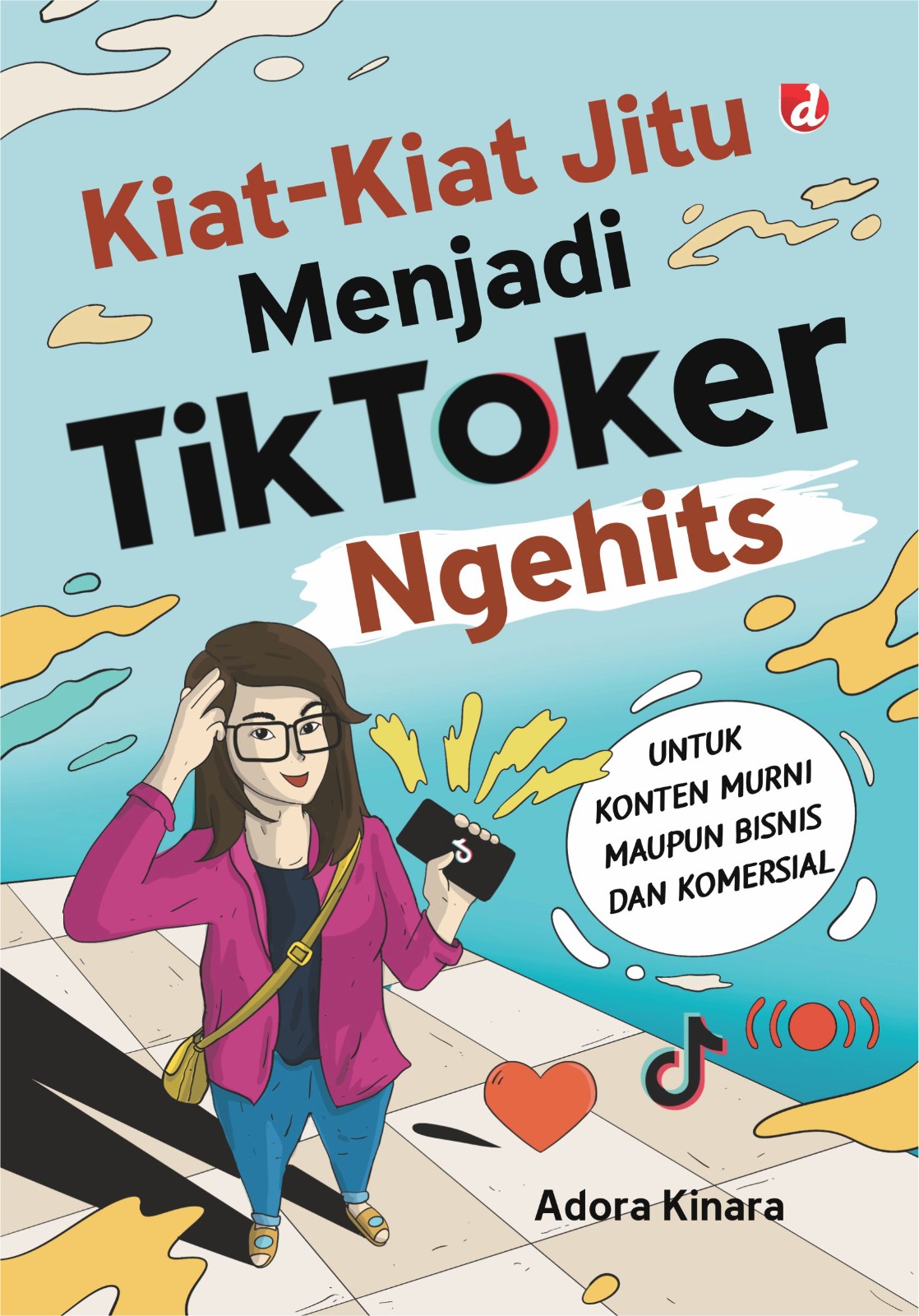 Kiat-kiat Menjadi Tik Toker Ngehits