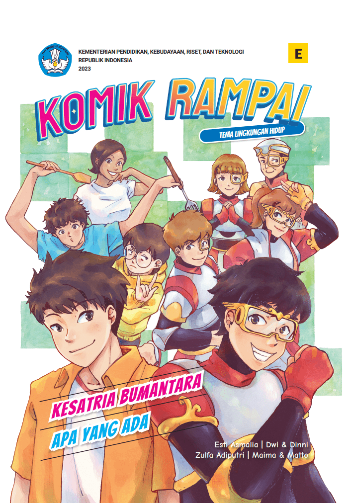 Komik Rampai Tema Lingkungan Hidup  Kesatria Bumantara & Apa Yang Ada
